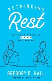 Rethinking Rest