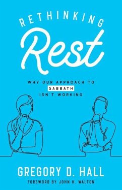 Rethinking Rest - Hall, Gregory D