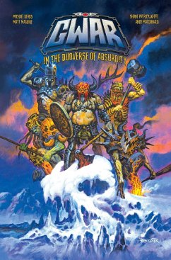 Gwar: In the Duoverse of Absurdity - Derks, Mike; Maguire, Matt; Gwar; Z2 Comics