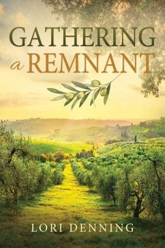 Gathering a Remnant - Denning, Lori