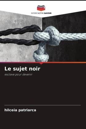Le sujet noir