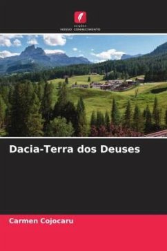 Dacia-Terra dos Deuses - Cojocaru, Carmen