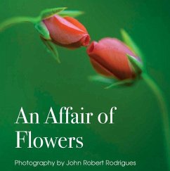 An Affair of Flowers - Rodrigues, John