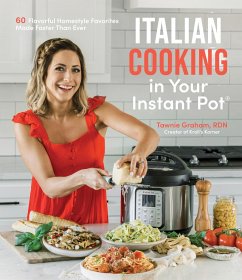 Italian Cooking in Your Instant Pot - Graham, Tawnie