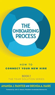 The Onboarding Process - Painter, Amanda J.; Haire, Brenda A.