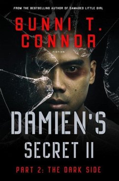 Damien's Secret 2: The Dark Side - Connor, Sunni T.