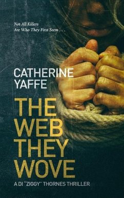 The Web They Wove - Yaffe, Catherine