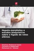 Hepato-morpholoy e estudos bioquímicos sobre o fígado de ratos albinos