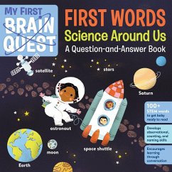 My First Brain Quest First Words: Science Around Us - Workman Publishing