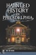 Haunted History of Philadelphia - Bild 1