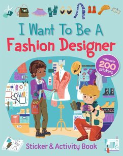 I Want to Be a Fashion Designer - Words & Pictures