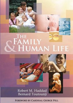 The Family & Human Life - Haddad, Robert M; Toutounji, Bernard