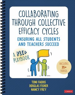 Collaborating Through Collective Efficacy Cycles - Faddis, Toni Osborn; Fisher, Douglas; Frey, Nancy