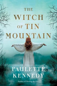 The Witch of Tin Mountain - Kennedy, Paulette