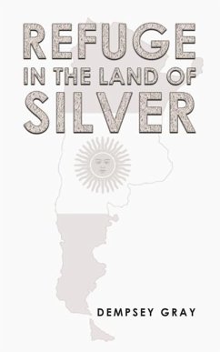 Refuge in the Land of Silver - Gray, Dempsey