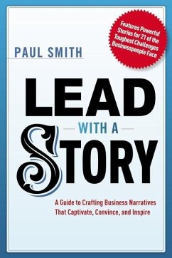 Lead with a Story - Smith, Paul