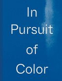 In Pursuit of Color In Pursuit of Color