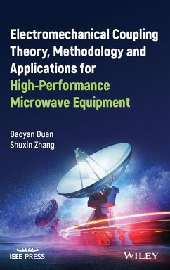 Electromechanical Coupling Theory, Methodology and Applications for High-Performance Microwave Equipment - Duan, Baoyan;Zhang, Shuxin