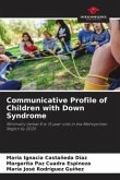 Communicative Profile of Children with Down Syndrome
