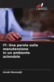 IT: Una parola sulla manutenzione in un ambiente aziendale