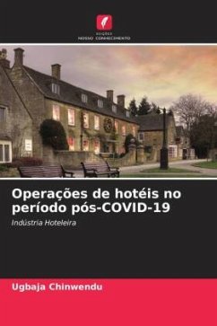 Operações de hotéis no período pós-COVID-19 - Chinwendu, Ugbaja