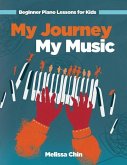 My Journey My Music: Beginner Piano Lessons for Kids