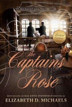 The Captain's Rose Buchanan Saga Book 5 - Stansfield, Anita; Michaels, Elizabeth