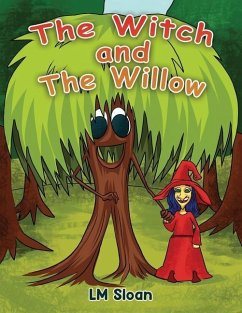 The Witch and the Willow - Sloan, LM