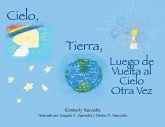 Cielo, Tierra, Luego de Vuelta Al Cielo Otra Vez