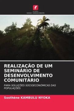 REALIZAÇÃO DE UM SEMINÁRIO DE DESENVOLVIMENTO COMUNITÁRIO - Kambulu Nyoka, Sosthène