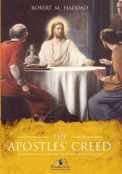 The Apostles' Creed - Haddad, Robert M
