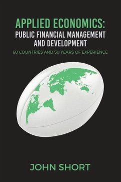 Applied Economics: Public Financial Management and Development - Short, John