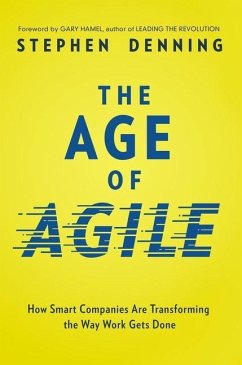 The Age of Agile - Denning, Stephen