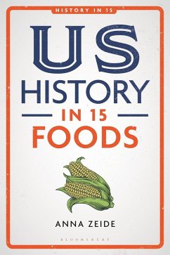 US History in 15 Foods - Zeide, Anna (Oklahoma State University, USA)