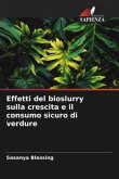 Effetti del bioslurry sulla crescita e il consumo sicuro di verdure