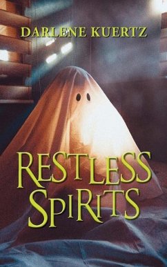 Restless Spirits - Kuertz, Darlene
