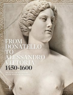 From Donatello to Alessandro Vittoria: 1450-1600