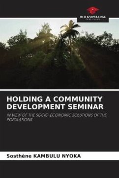 HOLDING A COMMUNITY DEVELOPMENT SEMINAR - Kambulu Nyoka, Sosthène