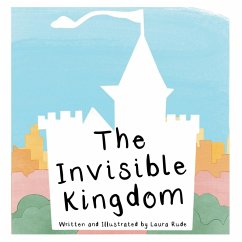 The Invisible Kingdom - Rude, Laura