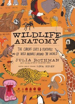 Wildlife Anatomy - Rothman, Julia