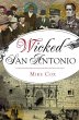 Wicked San Antonio - Bild 1
