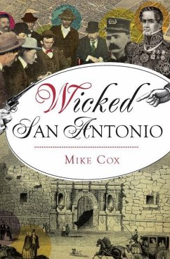 Wicked San Antonio - Cox, Mike