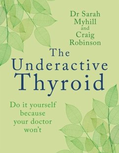 The Underactive Thyroid - Myhill, Sarah