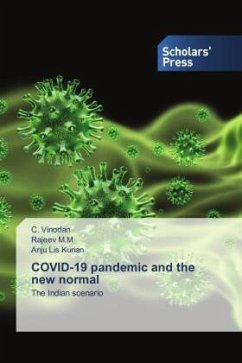 COVID-19 pandemic and the new normal - Vinodan, C.;M.M, Rajeev;Kurian, Anju Lis