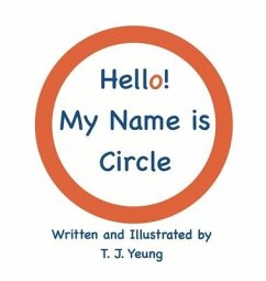 Hello! My Name is Circle - Yeung, T J