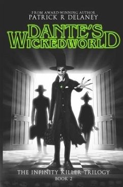 Dante's Wicked World - Delaney, Patrick R.