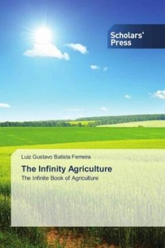 The Infinity Agriculture - Batista Ferreira, Luiz Gustavo