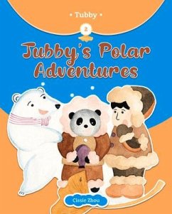 Tubby's Polar Adventures - Zhou, Cissie