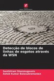 Detecção de blocos de linhas de esgotos através da WSN
