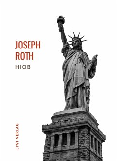 Joseph Roth: Hiob. Vollständige Neuausgabe - Roth, Joseph